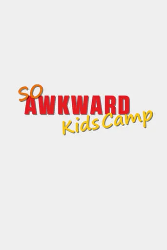 So Awkward: Kids Camp movie poster - Entertainment content