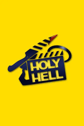 Holy Hell movie poster - Entertainment content