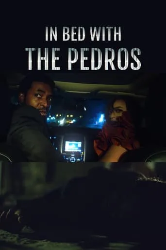 In Bed with the Pedros movie poster - Rated 5/10