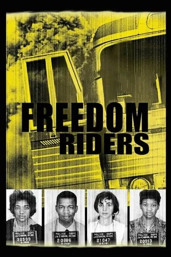 Freedom Riders movie poster - Rated 7.6/10