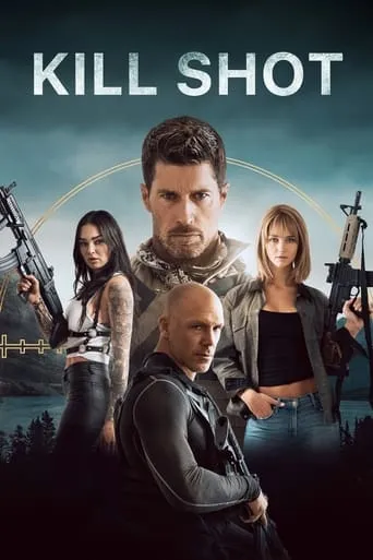 Kill Shot movie poster - Rated 8.5/10