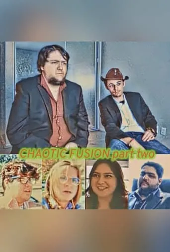 Chaotic Fusion part two movie poster - Entertainment content