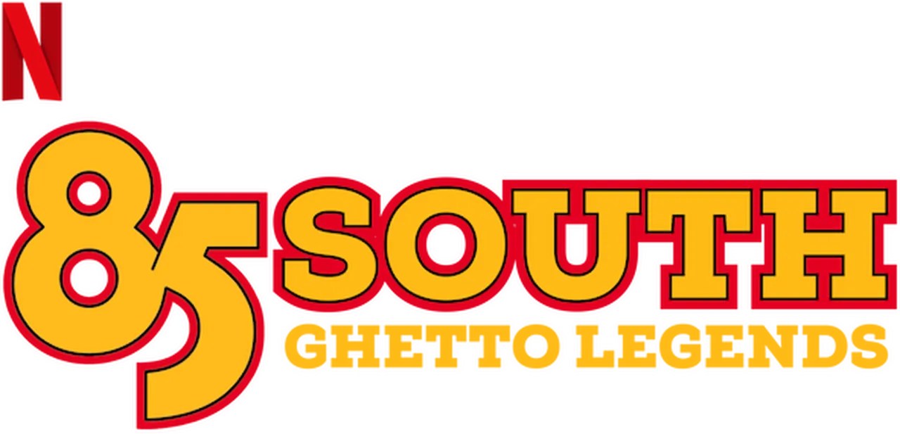 85 South: Ghetto Legends