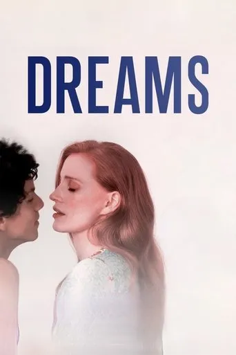 Dreams movie poster - Rated 10/10