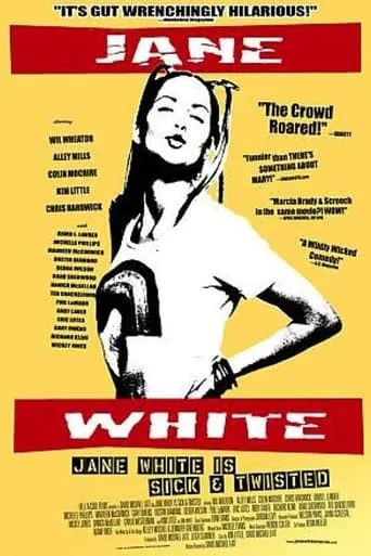 Jane White Is Sick & Twisted movie poster - Rated 5.3/10