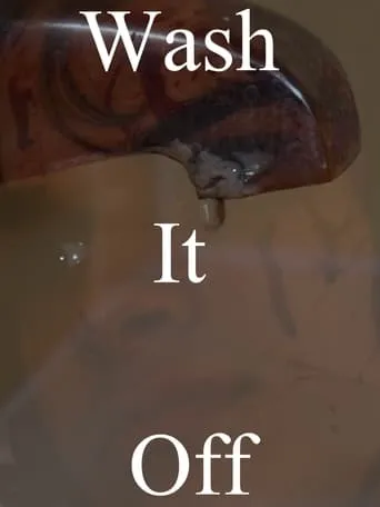 Wash It Off movie poster - Rated 10/10