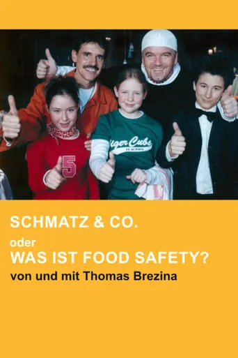 Schmatz & Co. oder Was ist Food Safety? movie poster - Entertainment content
