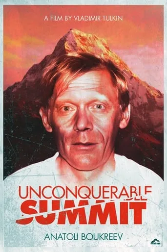 Unconquerable Summit movie poster - Rated 10/10