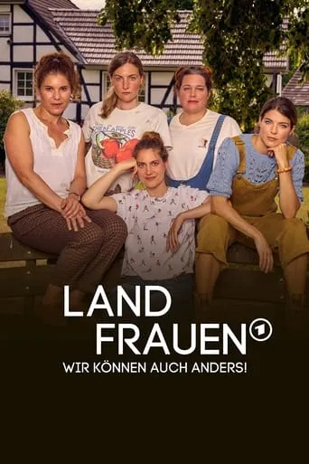 Landfrauen - Wir können auch anders! movie poster - Rated 6/10