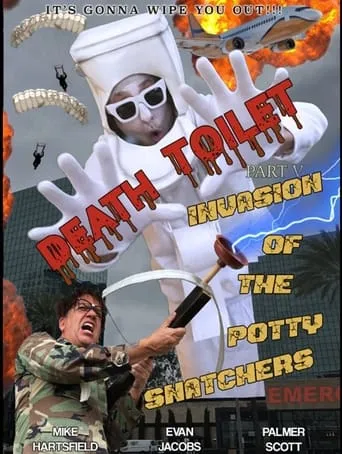 Death Toilet 5: Invasion of the Potty Snatchers movie poster - Rated 10/10