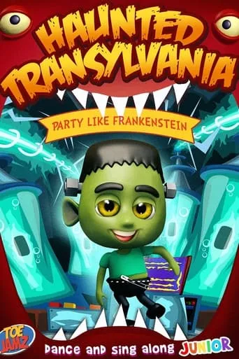 Haunted Transylvania: Party Like Frankenstein movie poster - Rated 10/10