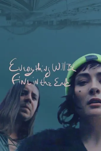 Everything Will Be Fine in the End movie poster - Rated 4.2/10