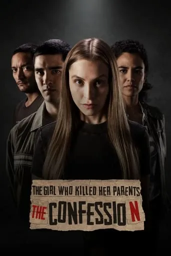 The Girl Who Killed Her Parents: The Confession movie poster - Rated 6.7/10