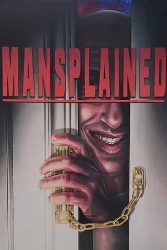 Mansplained movie poster - Entertainment content
