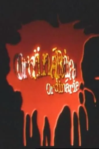 Ordinária movie poster - Entertainment content