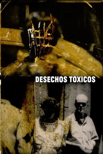 Desechos tóxicos movie poster - Entertainment content