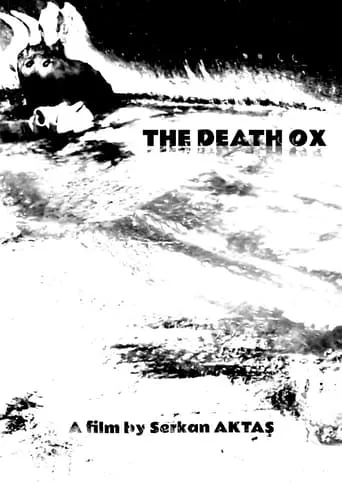The Death Ox movie poster - Rated 10/10