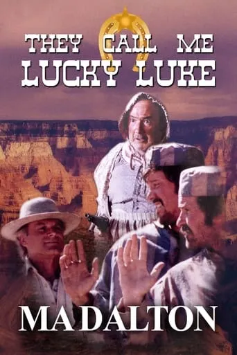 They call me Lucky Luke - Ma Dalton movie poster - Entertainment content