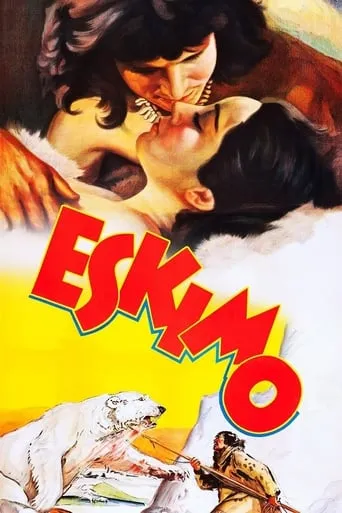 Eskimo movie poster - Rated 6.5/10