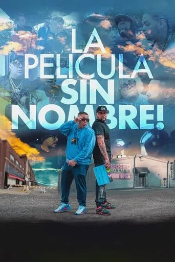 La Pelicula Sin Nombre! movie poster - Entertainment content