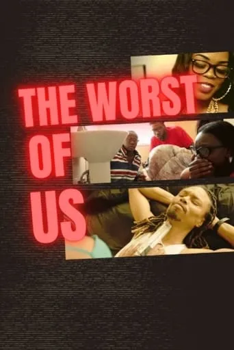 The Worst of Us movie poster - Entertainment content