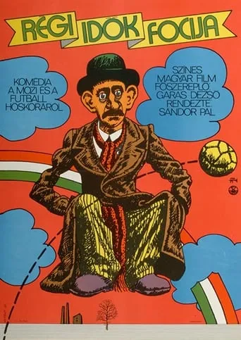 Football of the Good Old Days movie poster - Rated 6.1/10