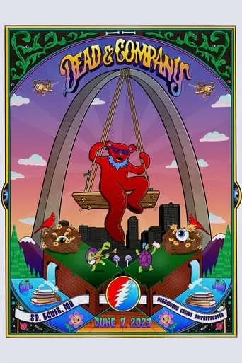 Dead & Company: 2023-06-07  Hollywood Casino Amphitheatre, Maryland Heights, MO, USA movie poster - Rated 8/10