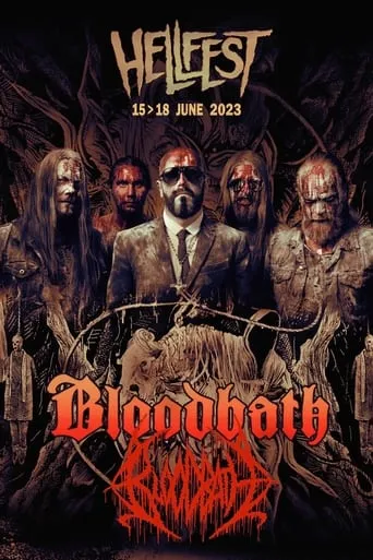 Bloodbath - Hellfest 2023 movie poster - Entertainment content
