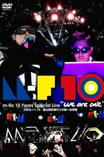 m-flo 10 Years Special Live "we are one" movie poster - Entertainment content