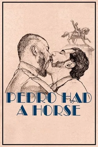 Pedro Had a Horse movie poster - Rated 7/10