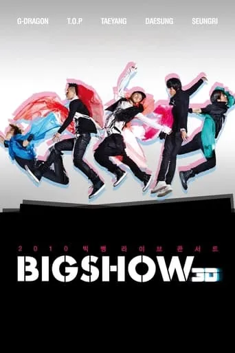 BIG BANG LIVE BIG SHOW 3D movie poster - Entertainment content