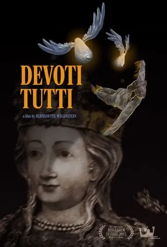 Devoti tutti movie poster - Entertainment content