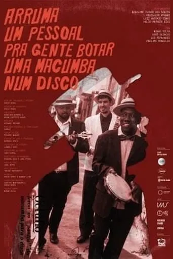 Arruma um Pessoal pra Gente Botar uma Macumba num Disco movie poster - Entertainment content
