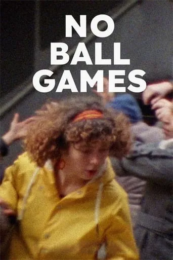 No Ball Games movie poster - Entertainment content