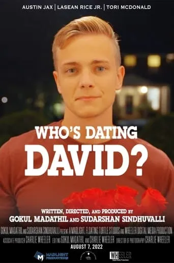 Who's Dating David movie poster - Rated 10/10