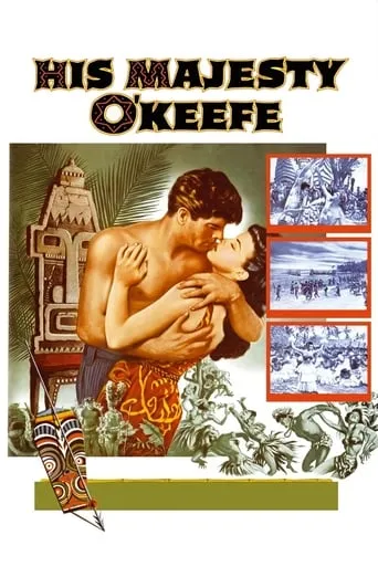 His Majesty O'Keefe movie poster - Rated 6.1/10