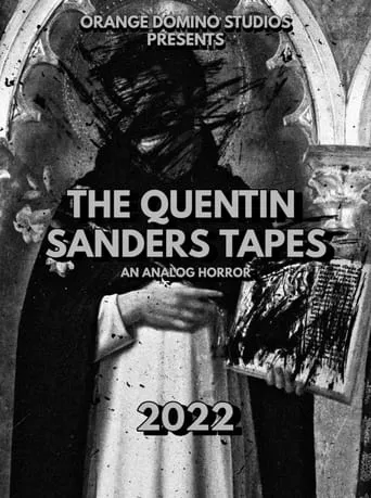 The Quentin Sanders Tapes movie poster - Entertainment content