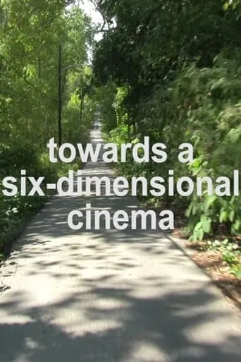 Towards a Six-Dimensional Cinema movie poster - Entertainment content