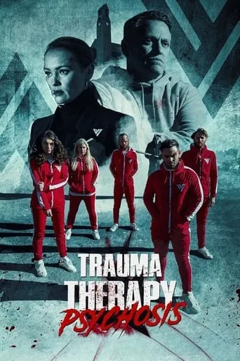 Trauma Therapy: Psychosis movie poster - Rated 3.6/10