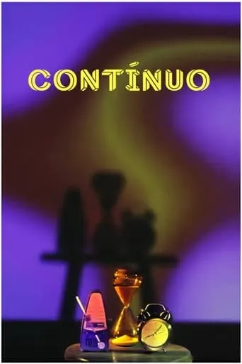 Contínuo movie poster - Rated 10/10