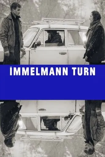 Immelmann Turn movie poster - Entertainment content