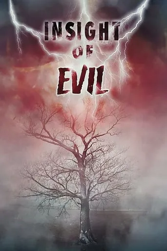 Insight of Evil movie poster - Rated 1.7/10