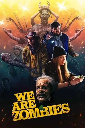 We Are Zombies movie poster - Rated 5.8/10