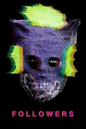 Followers movie poster - Rated 6.3/10