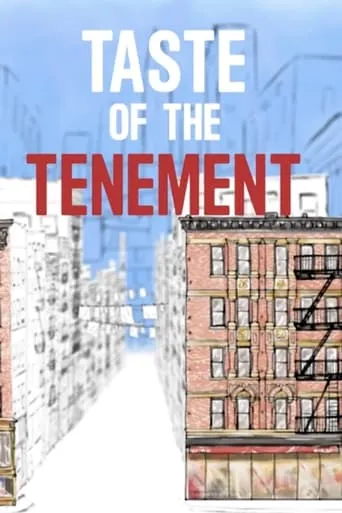 Taste of the Tenement movie poster - Entertainment content
