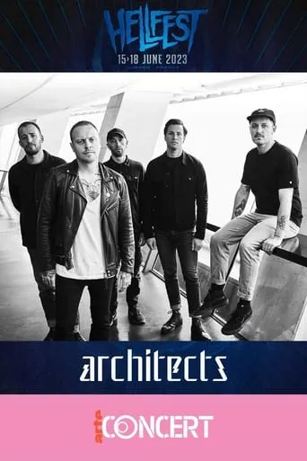 Architects - Hellfest 2023 movie poster - Rated 7.5/10