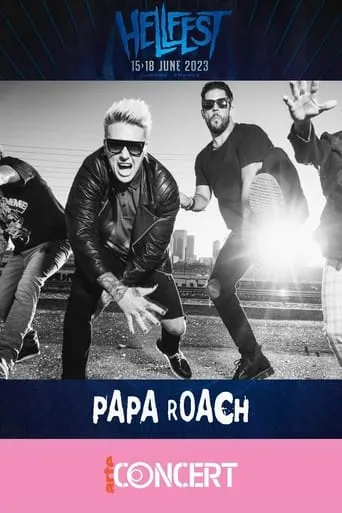 Papa Roach - Hellfest 2023 movie poster - Entertainment content