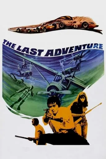 The Last Adventure movie poster - Rated 6.9/10