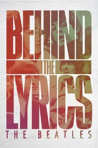 Behind the Lyrics: The Beatles movie poster - Entertainment content