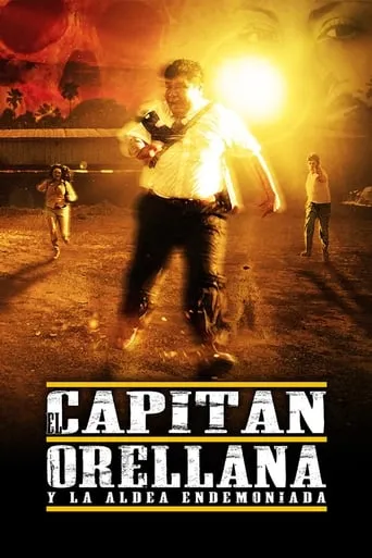 El Capitán Orellana y la Aldea Endemoniada movie poster - Rated 7/10